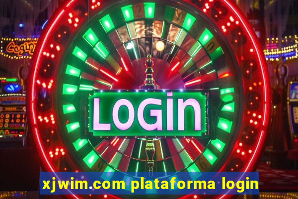 xjwim.com plataforma login